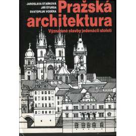 Pražská architektura - Významné stavby jedenácti století - Architektonický vývoj Prahy a přehled významných památek jednotlivých stavebních slohů od středověku do konce 80. let 20. století.