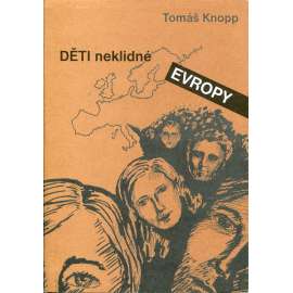 Děti neklidné Evropy (Jeseníky)