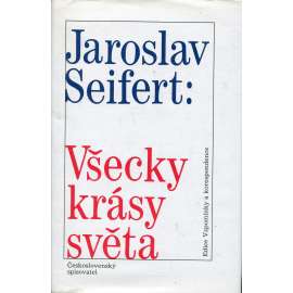 Všecky krásy světa [Jaroslav Seifert - vzpomínky, paměti; básník]