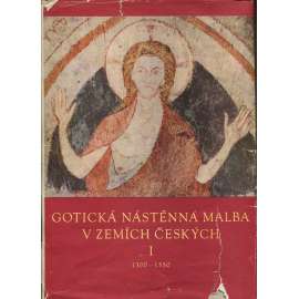 Gotická nástěnná malba v zemích českých 1300-1350 [katalog nástěnné malby v Čechách a Moravě - mj. kostely, kláštery, hradní kaple, výmalby presbytáře a ambitů, legendy, postavy apoštolů, figurální; christologický cyklus, pašijový; Starý a Nový zákon ad.]