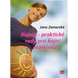 Kojení - praktické rady pro kojící maminky