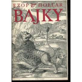 Bajky [Ezopovy fabule a Brantovy rozprávky Jana Albína ze sborníku prostějovského z r. 1557 - přebásnil Jiří Kolář]