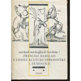 Francois Rabelais a lidová kultura středověku a renesance