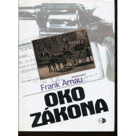 Oko zákona: moc a bezmoc kriminální policie (kriminalistika)