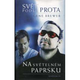 Na světelném paprsku (série: Svět podle Prota)