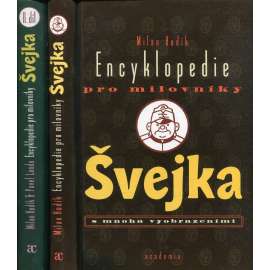 Encyklopedie pro milovníky Švejka s mnoha vyobrazeními I. a II. (2 svazky)