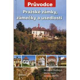 Pražské zámky, zámečky a usedlosti (Praha) - průvodce