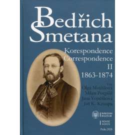 Bedřich Smetana. Korespondence / Correspondence II. (1836-1874)