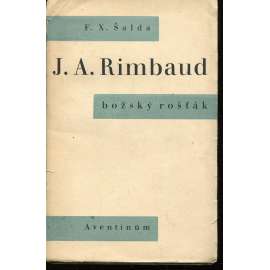 J. A. Rimbaud - Božský rošťák (ed. Aventinum)