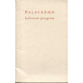 Palackého kulturní program z r. 1837 (2x litografie Karel Svolinský)