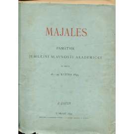 Majales: Památník Jubilejní Slavnosti Akademické ve dnech 26.-29. května 1899