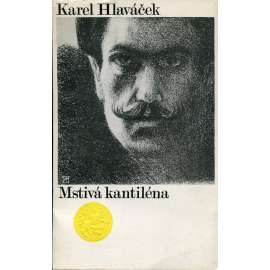 Mstivá kantiléna (1974, ilustrace František Tichý)