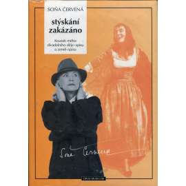 Stýskání zakázáno: Kousek mého divadelního děje-spisu a země-spisu [Soňa Červená, paměti operní pěvkyně - kniha + CD]