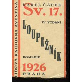 Loupežník [Karel Čapek; avantgardní obálka; ed. Lidová knihovna Aventina] - Teige, Mrkvička