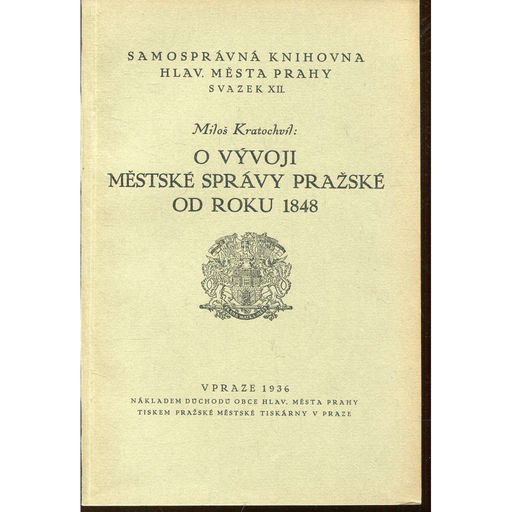 O vývoji městské správy pražské od roku 1848 (Praha)