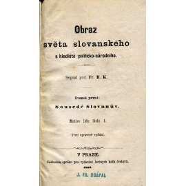 Obraz světa slovanského s hlediště politicko-národního, sv. I. Sousedé Slovanův (1869)