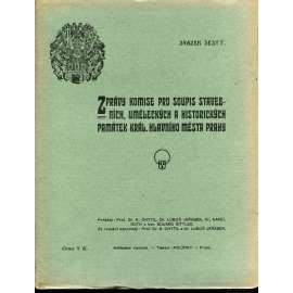 Zprávy komise pro soupis stavebních uměleckých a historických památek sv. 6 (Praha, historie, mj. Jan Herain, Zvonice jižní věže týnské [Týnský chrám], Sloup Panny Marie na náměstí Hradčanském, Malostranské pobřeží a jeho upravení)