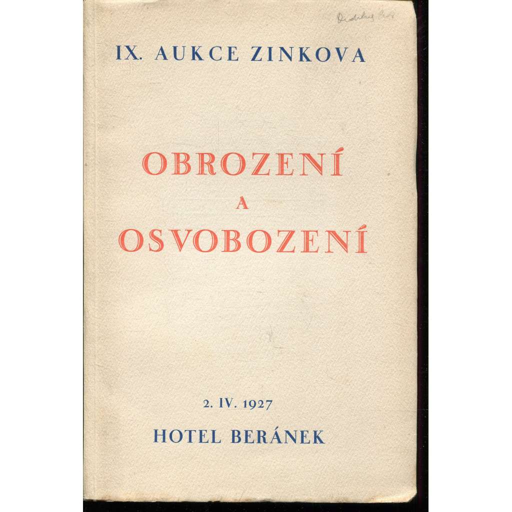 Obrození a osvobození (IX. Zinkova knižní aukce) - podpis Karel Zink