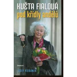 Květa Fialová - pod křídly andělů