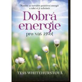 Dobrá energie pro váš život