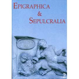 Epigraphica & Sepulcralia24. Forum epigrafických a sepulkrálních studií