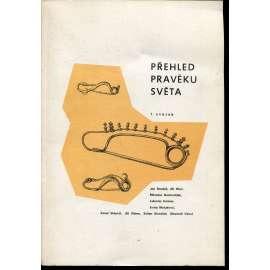 Přehled pravěku světa, sv. 1. [pravěk, archeologie]