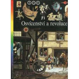 Osvícenství a revoluce (Ilustrované dějiny světa, sv.11)