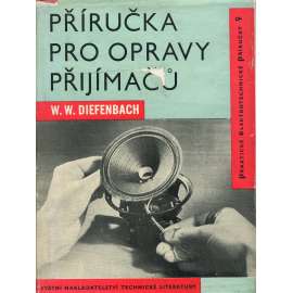 Příručka pro opravy přijímačů (opravy elektronických přístrojů)