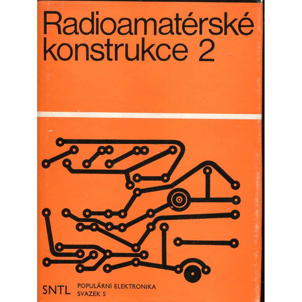 Radioamatérské konstrukce 2 (elektrotechnika)