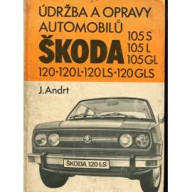 Údržba a opravy automobilů Škoda 105S, 105L, 105GL, 120, 120L, 120LS, 120GLS