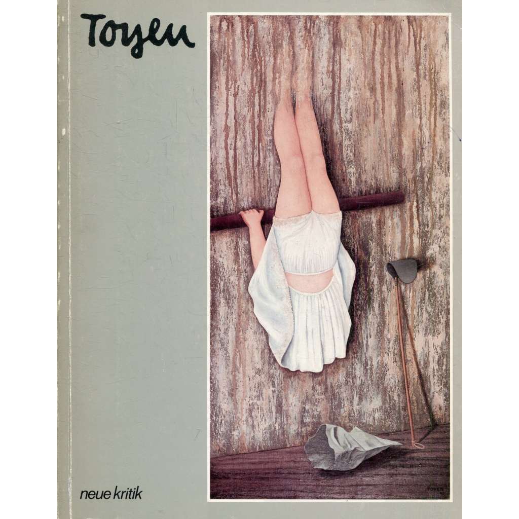 Toyen. Das malerische Werk [surrealismus; avantgarda; katalog]- text německy