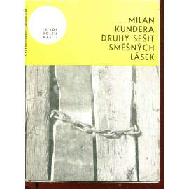 Druhý sešit směšných lásek [Směšné lásky - Milan Kundera]