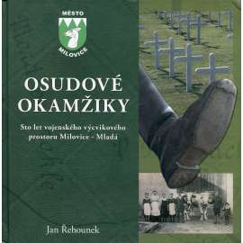 Osudové okamžiky (Milovice)