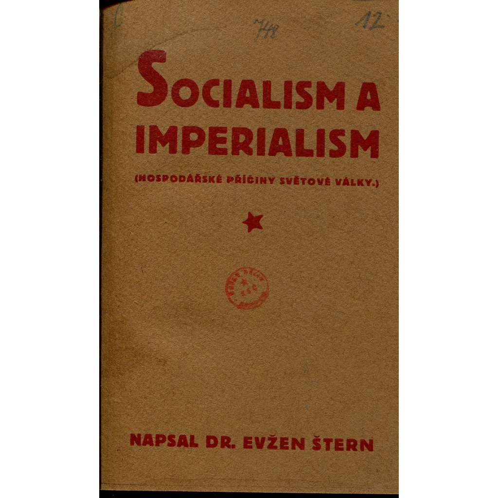 Socialism a imperialism. Hospodářské příčiny světové války