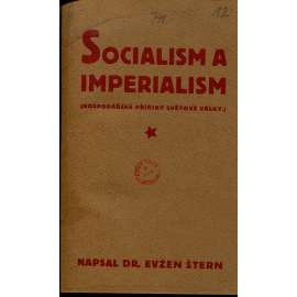 Socialism a imperialism. Hospodářské příčiny světové války