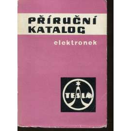 Příruční katalog elektronek Tesla 1966-1967 (elektronky)