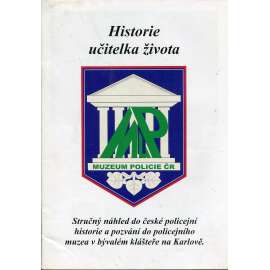 Stručný náhled do české policejní historie a pozvání do policejního muzea v bývalém klášteře na Karlově (Policie, Praha)