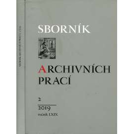 Sborník archivních prací, ročník LXIX, číslo 1 a 2/2019 (2 svazky)