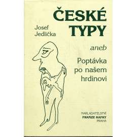 České typy aneb Poptávka po našem hrdinovi