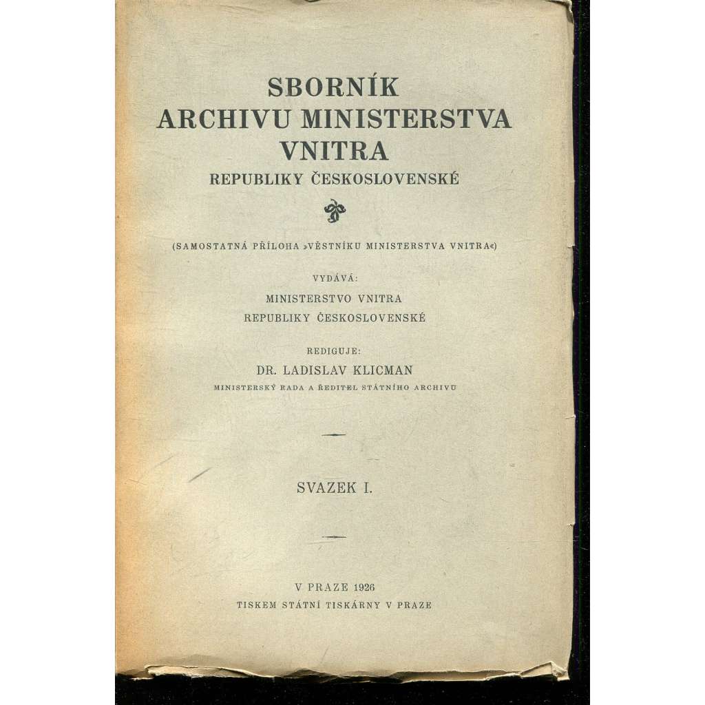 Sborník archivu Ministerstva vnitra Republiky československé, sv. I./1926