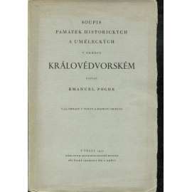 Soupis památek historických a uměleckých (Dvůr Králové, obs. i Kuks) v okresu královédvorském (okres královédvorský) [zámky, kostely, stavby, křesťanské církevní umění, starožitnosti, obrazy]