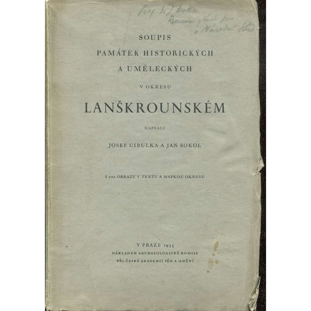 Soupis památek historických a uměleckých v okresu Lanškrounském (Lanškroun, okres lanškrounský 1935) [zámky, kostely, stavby, křesťanské církevní umění, starožitnosti, obrazy]