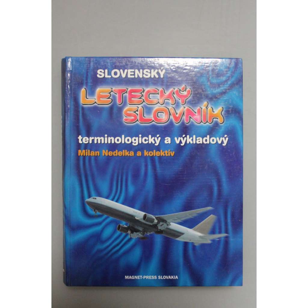 Slovenský letecký slovník terminologický a výkladový (letectví, kosmonautika)