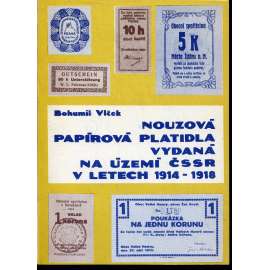 Nouzová papírová platidla vydaná na území ČSSR v letech 1914-1918