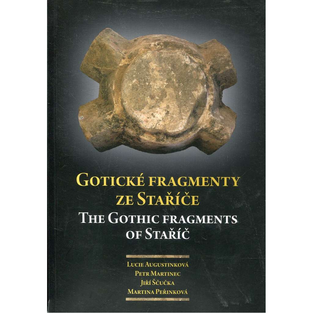 Gotické fragmenty ze Staříče (Staříč, archeologie)