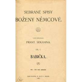 Sebrané spisy Boženy Němcové, díl I. Babička (Božena Němcová)