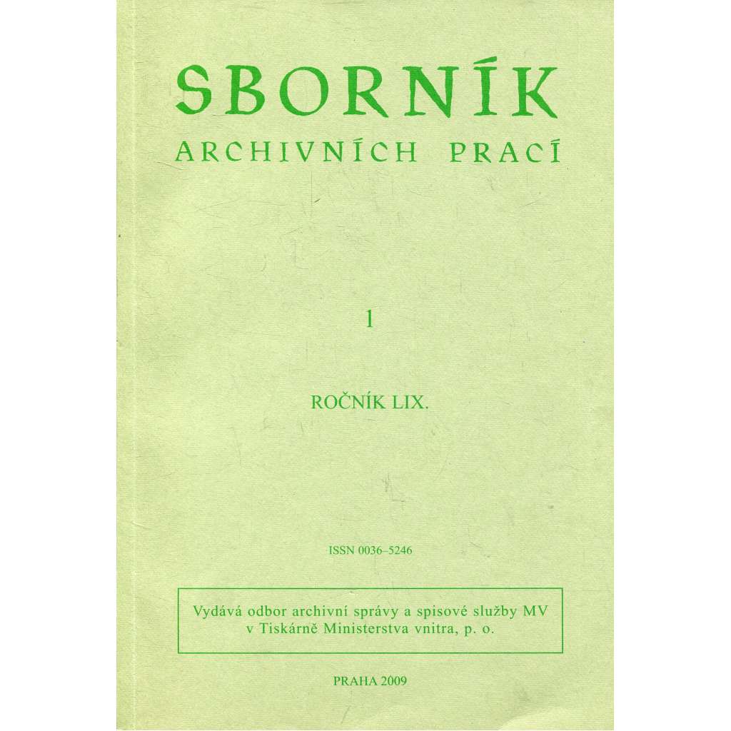 Sborník archivních prací, ročník LIX., číslo 1/2009