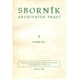 Sborník archivních prací, ročník XIV., číslo 2/1964