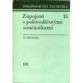 Zapojení s polovodičovými součástkami (Polovodičová technika)