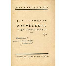 Zasvěcenec. Tragédie o čtyřech dějstvích (podpis Jan Voborník) - divadelní hra